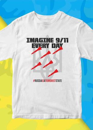 Футболка с патриотическим принтом "imagine 9/11. every day. #russiaisaterroriststate" push it