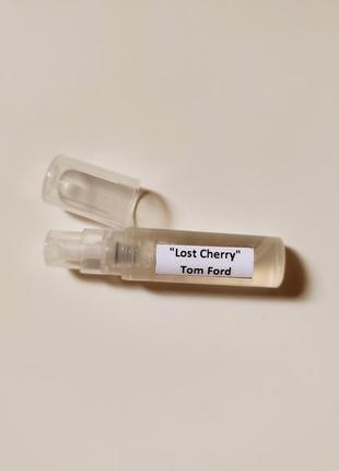 Духи отливант распив унисекс lost cherry от tom ford 🍁 пробник  2мл