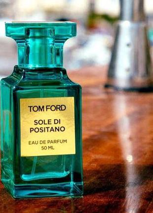 Tom ford sole di positano 50 ml парфюмированная вода новый тестер без коробки (унисекс)