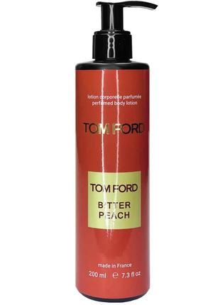 Парфумований лосьйон для тіла tom ford bitter peach brand collection 200 мл