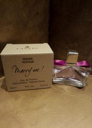 Marry me,edp 75мл,тестер