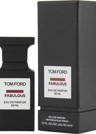Tom ford fabulous унисекс духи 50 мл