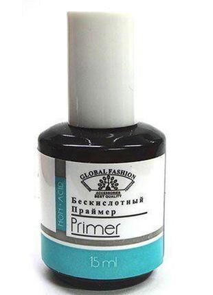 Бескислотный праймер global fashion ultrabond 15 мл