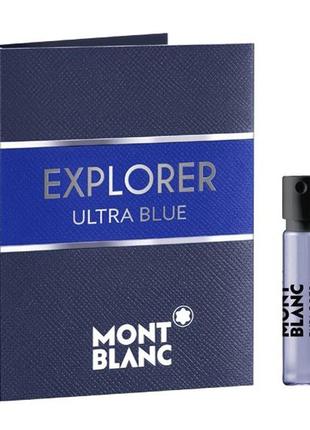 Montblanc explorer ultra blue парфюмированная вода (пробник) 2ml (3386460121576)