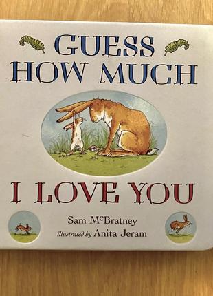 Книжка детская на английском языке. guess how much i love you.