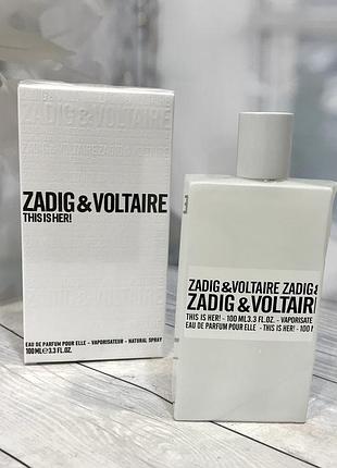 Женская парфюмерия zadig & voltaire «this is zadig!» this is her (задиг вольтер зис ис хе) 100 мл.