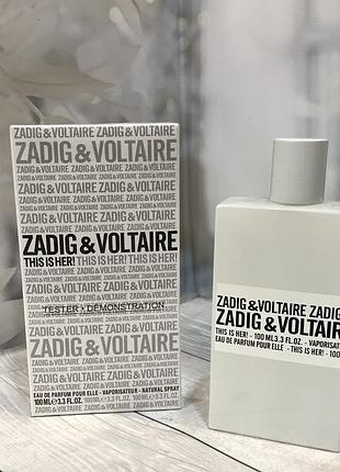 Tester женские zadig & voltaire «this is zadig!» this is her (задиг вольтер зис ис хе) 100 мл.