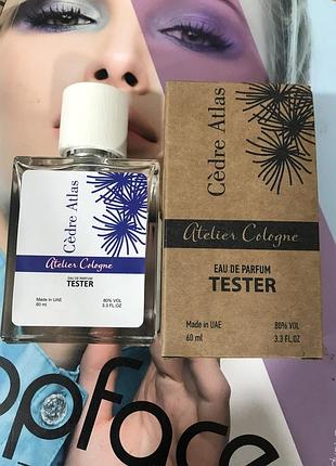 Тестер унисекс туалетной воды для мужчин и женщин atelier cologne cedre atlas/ателье колонь кедр атлас /60ml