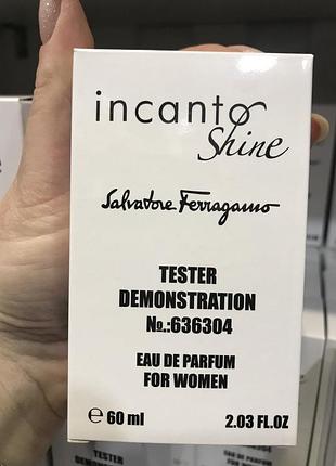 Тестер женский salvatore ferragamo incanto shaine / салваторе феррагамо инканто блум / 60 ml