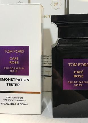 Tester унисекс туалетная вода tom ford cafe rose / том форд кафе роуз / 100 мл