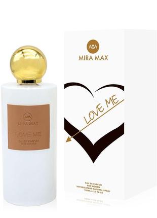 Парфюмированная вода для женщин mira max love me