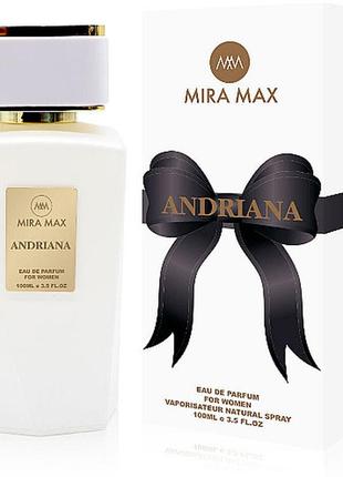 Парфумована вода для жінок mira max andriana