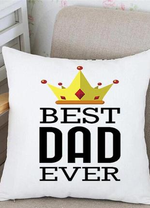 Подушка декоративная с принтом "best dad ever"