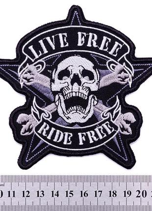 Нашивка "live free, free ride"