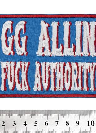 Нашивка gg allin (fuck authority)