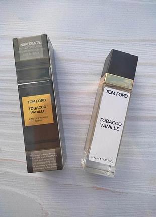 Парфюм унисекс tom ford tobacco vanille (том форд тобакко ваниль) 40 мл.