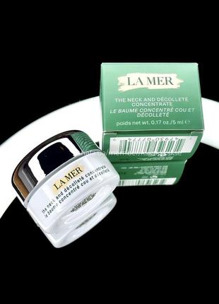 Крем концентрат для шейи и зоны декольте la mer the neck and decollete concentrate 5 ml