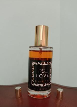 Ps...love black oud духи,туалетна вода