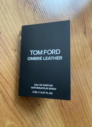 Пробник tom ford ombre leather 2 ml.1 фото