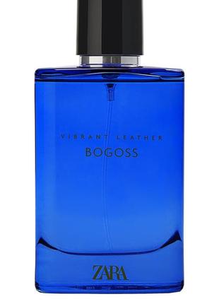 Zara vibrant leather bogoss 100ml