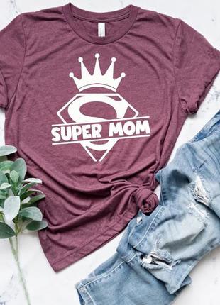 Женская футболка  супер мама корона, super mom, для мамы