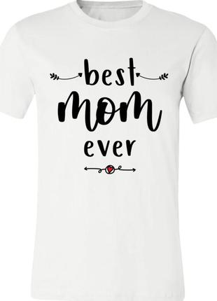 Женская футболка лучшая мама, best mom ever, для мамы