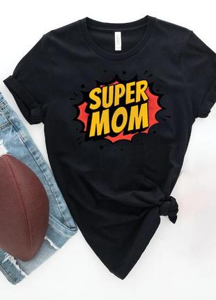 Жіноча футболка супер мама, для мами super mom2 фото