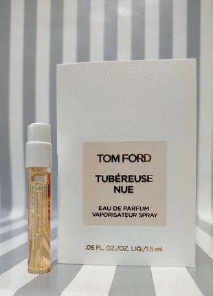 Tom ford tubereuse nue💥edp оригинал 1,5 мл распив аромата затест9 фото