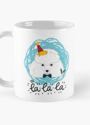 Чашка керамическая кружка с принтом la la la пудель новогодний белая 330 мл