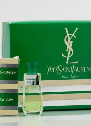 Парфюм eau libre (yves saint laurent) (edt 7,5 ml)   винтаж