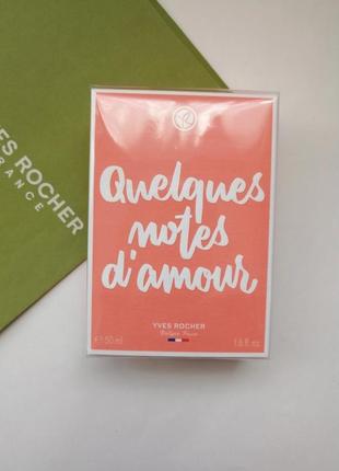 Quelques notes d amour 50 мл несколько нот любви ив роше d'amour-damour yves rocher