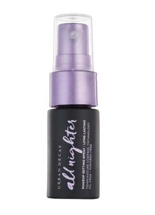 Спрей для фіксації макіяжу urban decay all nighter long-lasting makeup setting spray