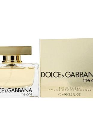 Духи dolce &amp; gabbana the one парфумована вода 75 ml edp d&amp;g