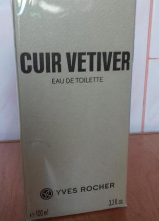 Туалетная вода сuir vetiver от yves rocher 100 мл франция