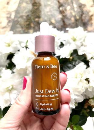 Сиворотка fleur & bee just dew it hydrating serum з гіалуронкою