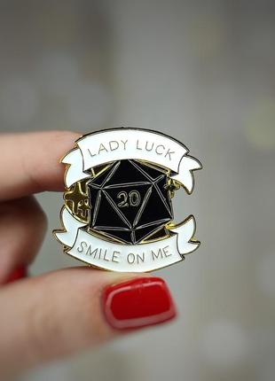 Металевий значок - пін "lady luck smile on me" (знач0090)