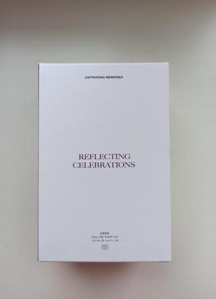 Zara reflection celebration