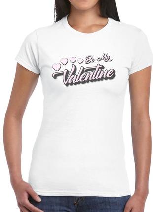 Жіноча футболка з принтом до дня святого валентина "be my valentine" push it1 фото