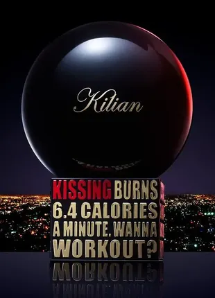 Оригінал залишок у рідному флаконі kilian kissing burns 6.4 calories a minute. wanna workout?