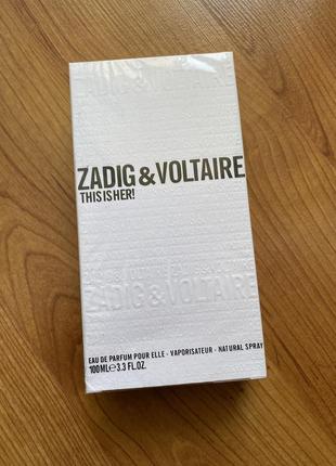 Zadig &amp; voltaire this is her 100 ml.1 фото