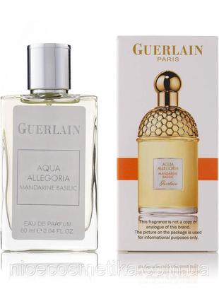 Женский мини парфюм guerlain aqua allegoria mandarine basilic 60 мл
