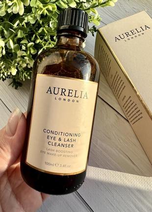 Aurelia london conditioning eye &amp; lash cleanser очищающее средство для снятия макияжа с глаз 🤗3 фото