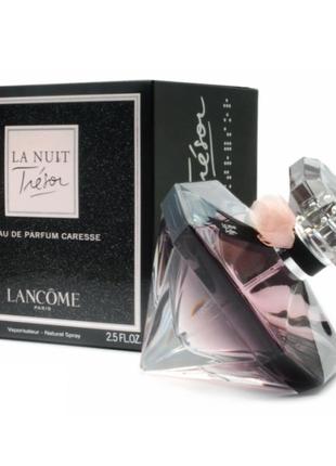 Lancome la nuit tresor парфюмированная вода 75 ml звеном трезор ла нут тресор женский парфюм парфюм