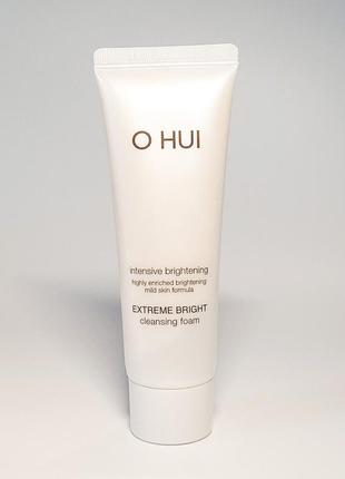 O hui extreme brightening cleansing foam 40ml, осветляющая пенка для умывания лица