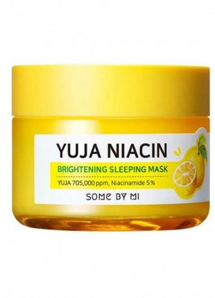 Нічна вирівнювальна тон маска для обличчя some by mi yuja niacin 30 days miracle brightening sleeping mask 60g