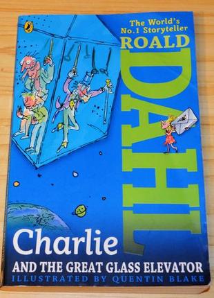 Charlie and the great glass elevator by roald dahl, дитяча книга англійською