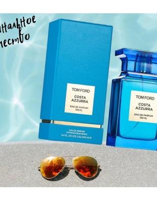 Парфюмированная вода унисекс tom ford costa azzurra 100ml