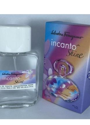 Міні-тестер duty free 60 ml salvatore ferragamo incanto shine, сальваторе феррагамо інкато шайн
