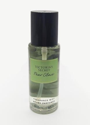 Victoria’s secret спрей мист pear glace 75ml оригинал виктория сикрет мини