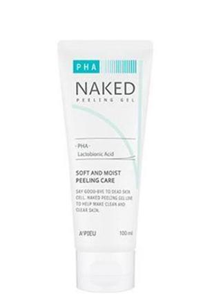 Мягкая пилинг-скатка с pha-кислотами a'pieu naked peeling gel pha